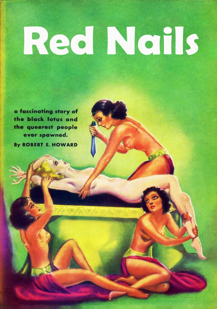 Red Nails by Robert E. Howard.png